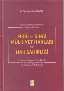 Fikri ve Sınai Mülkiyet Hakları ve Hak Sahipliği