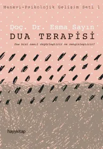 Dua Terapisi; Manevi-Psikolojik Gelişim Seti 1