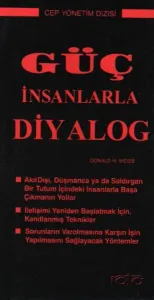 Cep Yönetim Dizisi-09: Güç İnsanlarla Diyalog