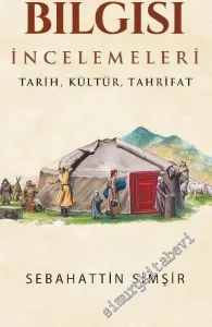 Türklük Bilgisi İncelemeleri -