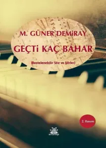 Geçti Kaç Bahar