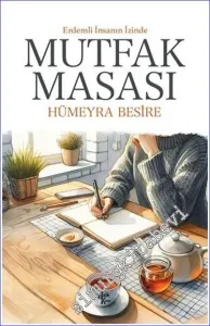 Mutfak Masası - Erdemli İnsanın İzinde  -        2023