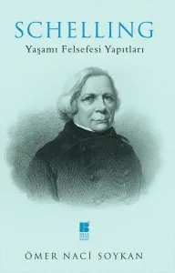 Schelling-Yaşamı,Felsefesi,Yapıtları