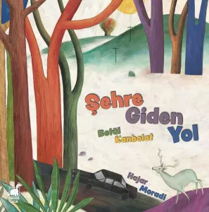 Şehre Giden Yol