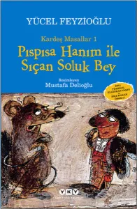 Pıspısa Hanım ile Sıçan Soluk Bey; Kardeş Masallar 1