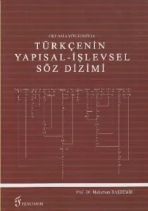 Oklama Yöntemiyle Türkçenin Yapısal - İşlevsel Söz Dizimi