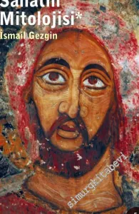 Sanatın Mitolojisi: Paleolitik Çağlardan Hıristiyanlığa Kadar -