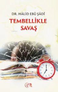 Tembellikle Savaş