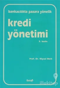 Bankacılıkta Pazara Yönelik Kredi Yönetimi