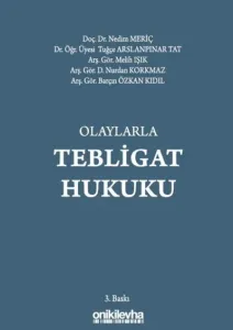 Olaylarla Tebligat Hukuku