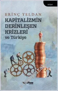 Kapitalizmin Derinleşen Krizleri ve Türkiye -         2022