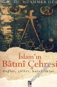 İslam’ın Batıni Çehresi: dağlar, çöller, bataklıklar... -