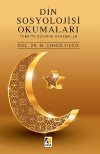 Din Sosyolojisi Okumaları; Türkiye Üzerine Denemeler