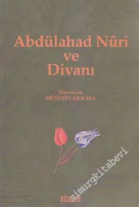 Abdülahad Nuri ve Divanı -         2003
