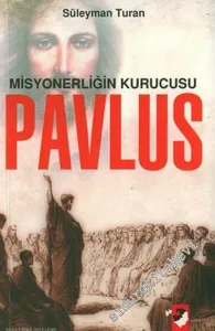 Misyonerliğin Kurucusu Pavlus -        2006