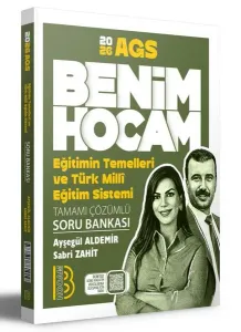 Benim Hocam Yayınları 2026 MEB AGS Eğitimin Temelleri ve Türk Milli Eğitim Sistemi Tamamı Çözümlü Soru Bankası