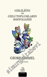 Gizliliğin ve Gizli Toplumların Sosyolojisi -