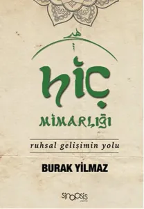 Hiç Mimarlığı; Ruhsal Gelişimin Yolu