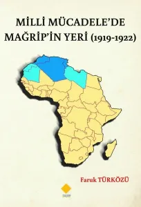 Milli Mücadele'de Mağrip'in Yeri (1919-1922)