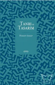 Batı Düşüncesinde Tanrı ve Tasarım (Ciltli)
