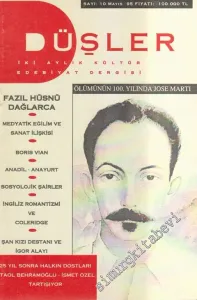 Düşler: Kültür - Edebiyat Dergisi: Ölümünün 100. Yılında Jose Marti - 10      Mayıs