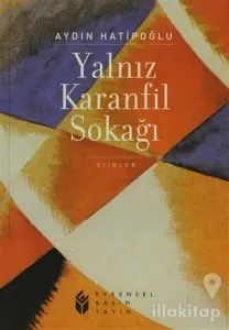 Yalnız Karanfil Sokağı