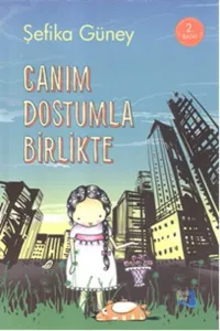 Canım Dostumla Birlikte (Ciltli)
