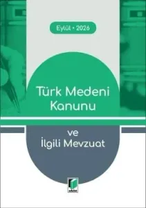 Türk Medeni Kanunu ve İlgili Mevzuat (Cep Kitabı)