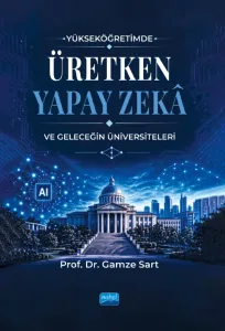 Yükseköğretimde Üretken Yapay Zekâ ve Geleceğin Üniversiteleri