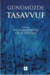 Günümüzde Tasavvuf