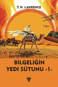 Bilgeliğin Yedi Sütunu Kitap 1
