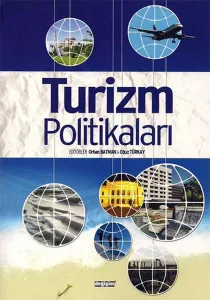 2023 Türkiye Turizm Stratejisi Işığında Turizm Politikaları