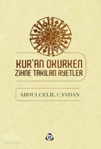 Kur'an Okurken Zihne Takılan Ayetler