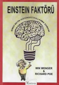 Einstein Faktörü - Şimdi Beyin Gücünüzü Kullanma Zamanı