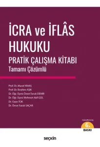 İcra ve İflâs Hukuku Pratik Çalışma Kitabı