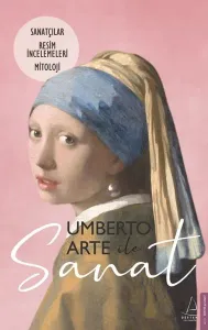 Umberto Arte ile Sanat 2; Sanatçılar-Resim İncelemeleri-Mitoloji