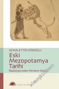 Eski Mezopotamya Tarihi: Başlangıcından Perslere Kadar -         2023
