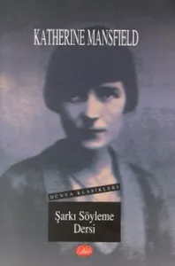Şarkı Söyleme Dersi; Seçme Hikayeler