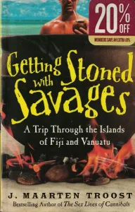 Getting Stoned with Savages