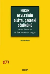 Hukuk Devletinin Dijital Çağdaki Görünümü