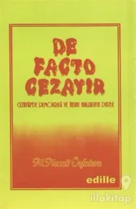 De Facto Cezayir: Cezayir'de Demokrasi ve İnsan Haklarına Darbe