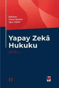 Yapay Zeka Hukuku (Özel)