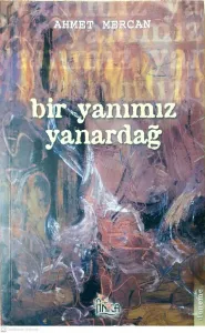 Bir Yanımız Yanardağ