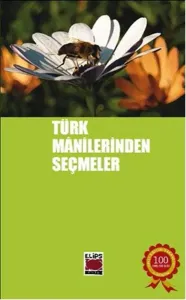 Türk Manilerinden Seçmeler Elips Kitapları 9786054138005