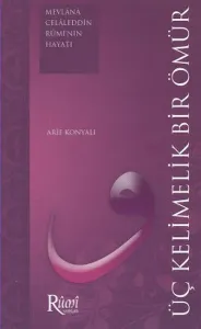 Üç Kelimelik Bir Ömür