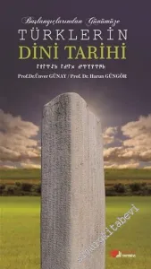 Başlangıçlarından Günümüze Türklerin Dini Tarihi -        2015