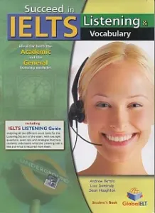 Succeed In IELTS Listening and Vocabulary