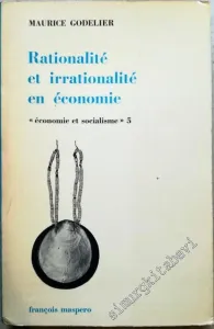 Rationalité et irrationalité en Économie. Économie et Socialisme 5 -
