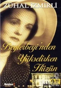 Beylerbeyi'nden Yükselirken Hüzün