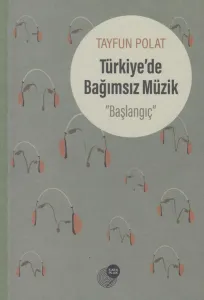 Türkiye'de Bağımsız Müzik